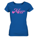 Forever love Meer - Ladies Organic Shirt