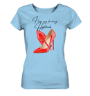 I love Highheels - Ladies Organic Shirt