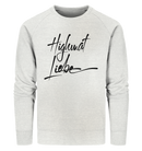 Highmatliebe - Organic Sweatshirt